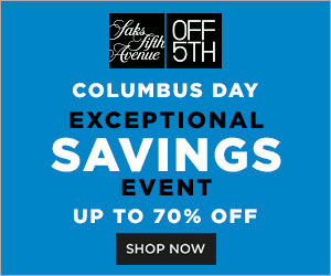 FlexOffers.com, affiliate, marketing, sales, promotional, discount, savings, deals, blog, Saks Fifth Avenue OFF 5th, Saks Fifth Avenue, designer, clothing, apparel, shoes, bags, accessories, jewelry, women, men, kids, home, housewares, décor, Columbus Day