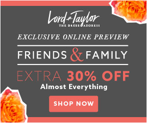 Lord & Taylor Friends & Family Spring Savings