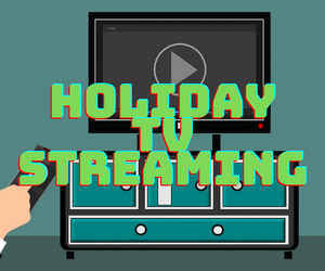 Delightful Holiday TV Streaming Bargains