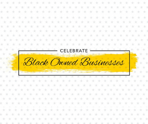 Spotlight these Successful Black-Owned Businesses Today!