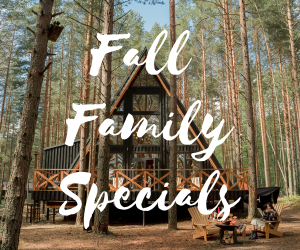 Fall Family Specials