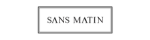 SANS MATIN Affiliate Program