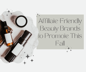 FlexOffers.com, affiliate marketing, promotional, beauty brands, skincare deals, beauty brands to promote, promotional blog, fall skincare, Estee Lauder, Amiro Beauty, Liz Earle Beauty, Clinique affiliate program, Prada Beauty affiliate program, Youth to the People affiliate program, IT Cosmetics LLC affiliate program, ULTA Beauty affiliate program, ELEMIS US affiliate program, Sephora.com affiliate program