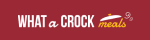 What a Crock Meals Affiliate Program