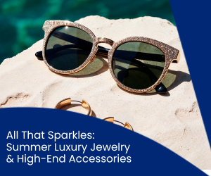 summer affiliate deals, summer fashion 2026, summer 2026 jewelry trends, Angara.com affiliate program, MCM DE affiliate program, ILoveDooney affiliate program, Marathon Watch affiliate program, 3.1 Phillip Lim affiliate program, GEMS NY affiliate program, Grown Brilliance affiliate program, Swarovski affiliate program, Movado affiliate program